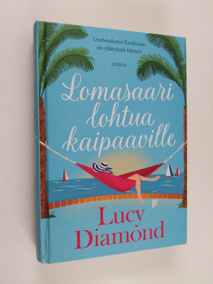 Lucy Diamond : Lomasaari lohtua kaipaaville