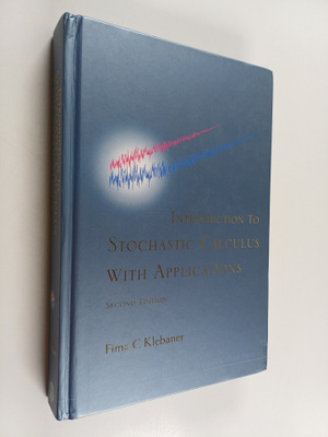 Fima C. Klebaner : Introduction to Stochastic Calculus wi...