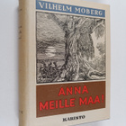 Vilhelm Moberg : Anna meille maa! - pikkukuva 1
