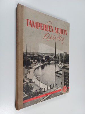 Uuno Sinisalo ym. : Tampereen Seudun Kuvia