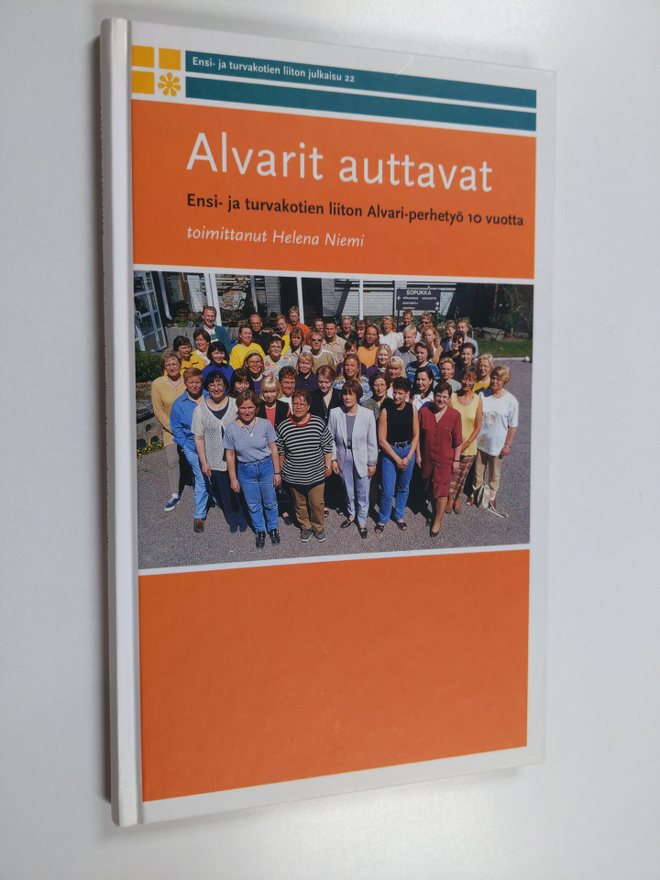 Alvarit auttavat : Ensi- ja turvakotien liiton Alvari-per...