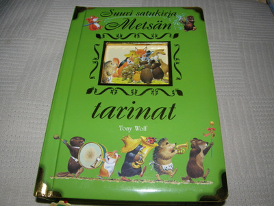 Tony Wolf Suuri satukirja Metsän tarinat
