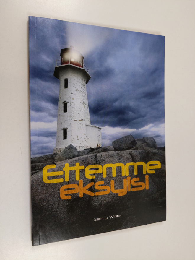 Ellen G. White : Ettemme eksyisi