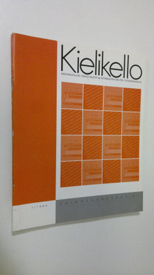 Kielikello nro 1-4/1994 (vuosikerta) : kielenhuollon tied...