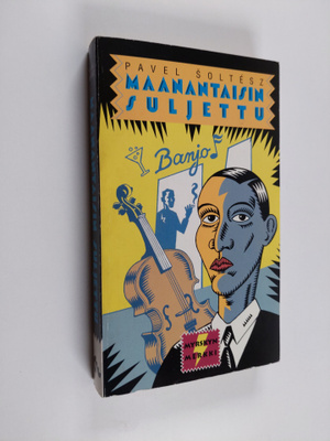 Pavel Soltesz : Maanantaisin suljettu