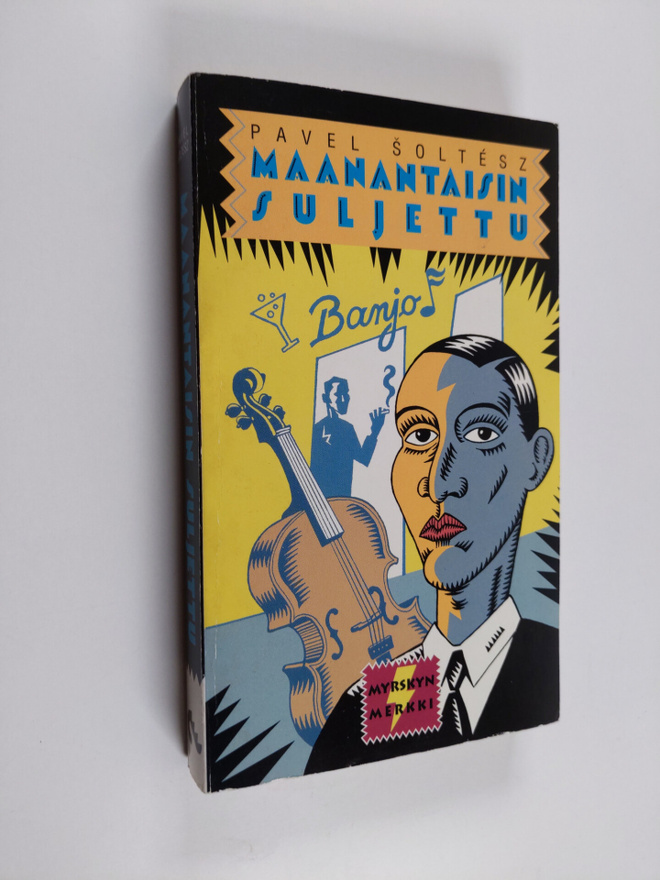 Pavel Soltesz : Maanantaisin suljettu