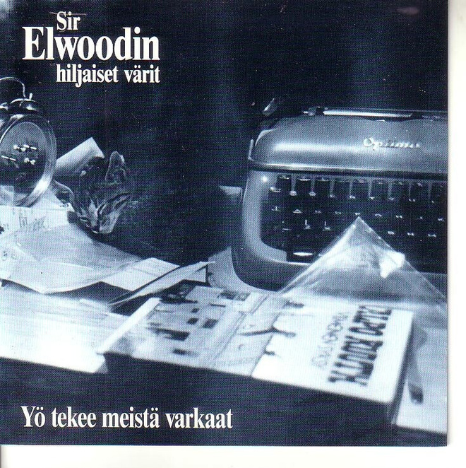 cd, Sir Elwoodin hiljaiset värit - Yö tekee meistä varkaat [