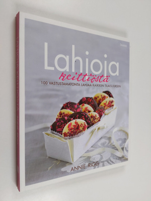 Annie Rigg : Lahjoja keittiöstä
