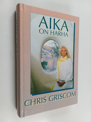 Chris Griscom : Aika on harha