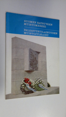 Suomen ratsuväen muistomerkki : paljastustilaisuuden muis...