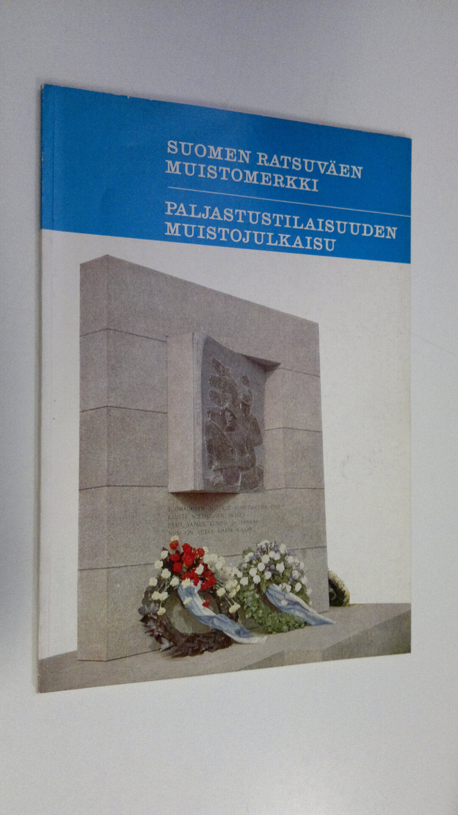Suomen ratsuväen muistomerkki : paljastustilaisuuden muis...