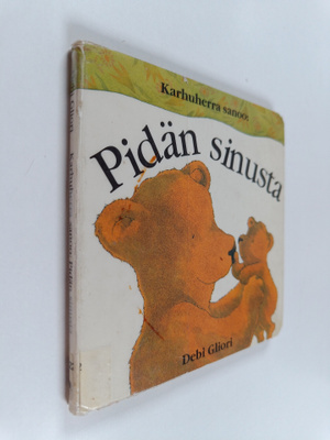 Debi Gliori : Pidän sinusta