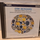 Erik Bergman:Mieskuorolauluja-YL&Matti Hyökki CD - pikkukuva 1