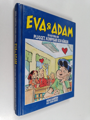 Måns Gahrton : Eva och adam : en historia om plugget komp...
