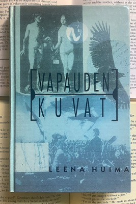Leena Huima - Vapauden kuvat (sid.)