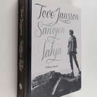 Tove Jansson : Sanojen lahja : valitut sitaatit - pikkukuva 1