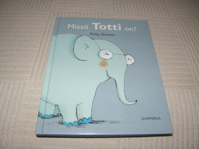 Polly Dunbar Missä Totti on?