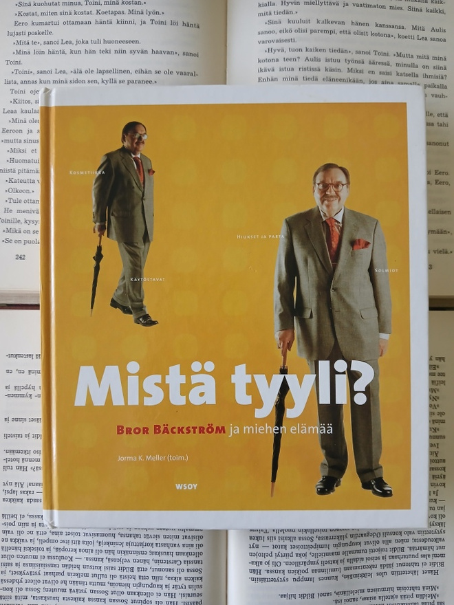 Mistä tyyli: Bror Bäckström ja miehen elämää (sid.)