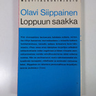 Olavi Siippainen : Loppuun saakka : kertomuksia kahdesta ... - pikkukuva 2