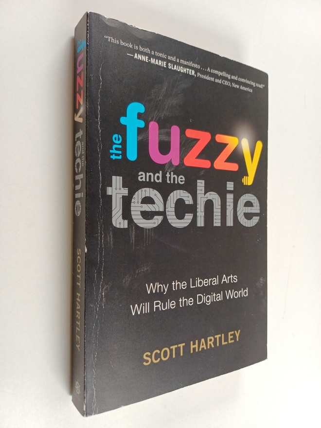 Scott Hartley : The Fuzzy and the Techie - Why the Libera...