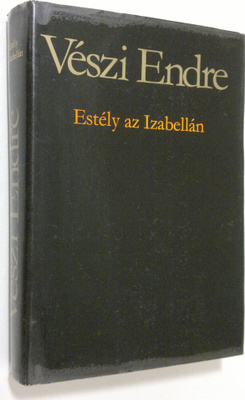 Veszi Endre : Estely az Izabellan