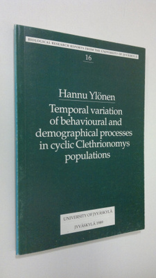Hannu Ylönen : Temporal variation of behavioural and demo...