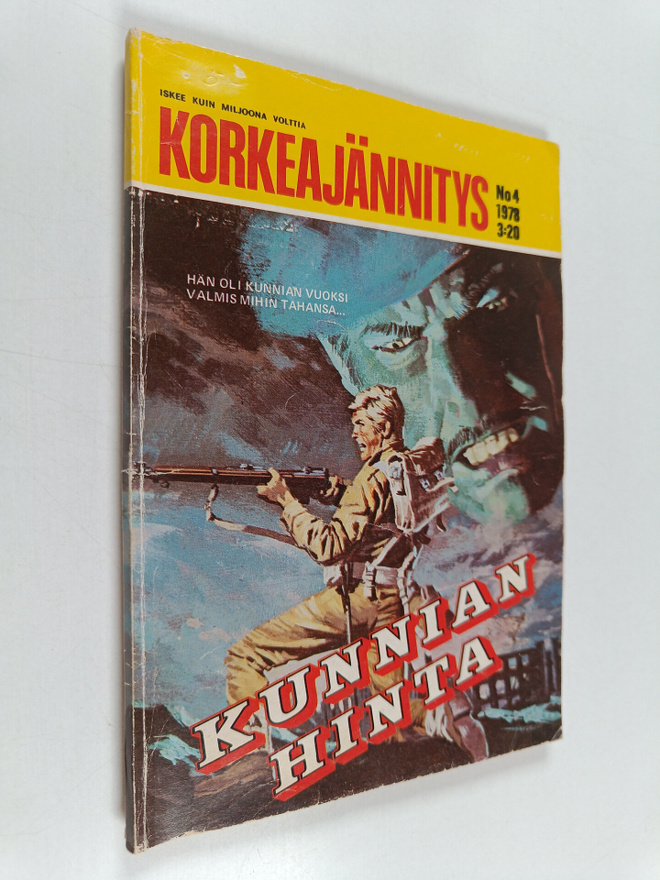 Korkeajännitys 4/1978 : Kunnian hinta