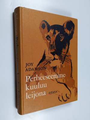 Joy Adamson : Perheeseemme kuuluu leijona