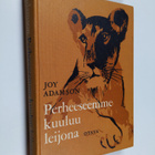 Joy Adamson : Perheeseemme kuuluu leijona - pikkukuva 1