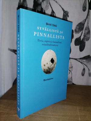 Syvällistä ja pinnallista - Pertti Töttö - 3.p.2010