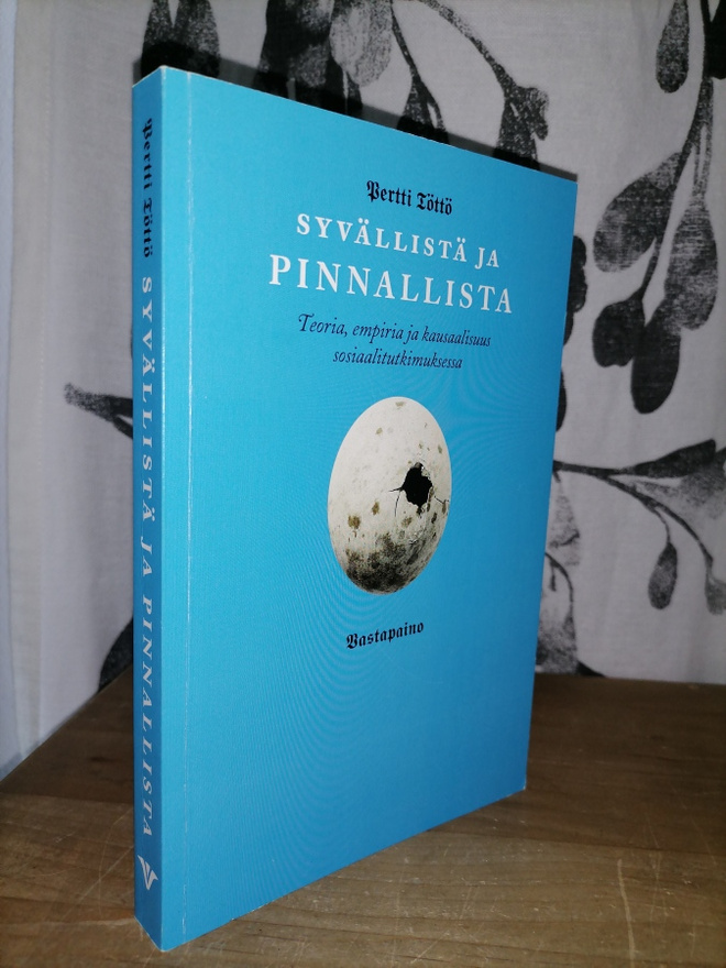 Syvällistä ja pinnallista - Pertti Töttö - 3.p.2010