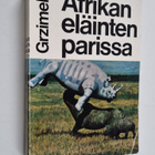 Bernhard Grzimek : Afrikan eläinten parissa : Elämyksiä, ... - pikkukuva 1