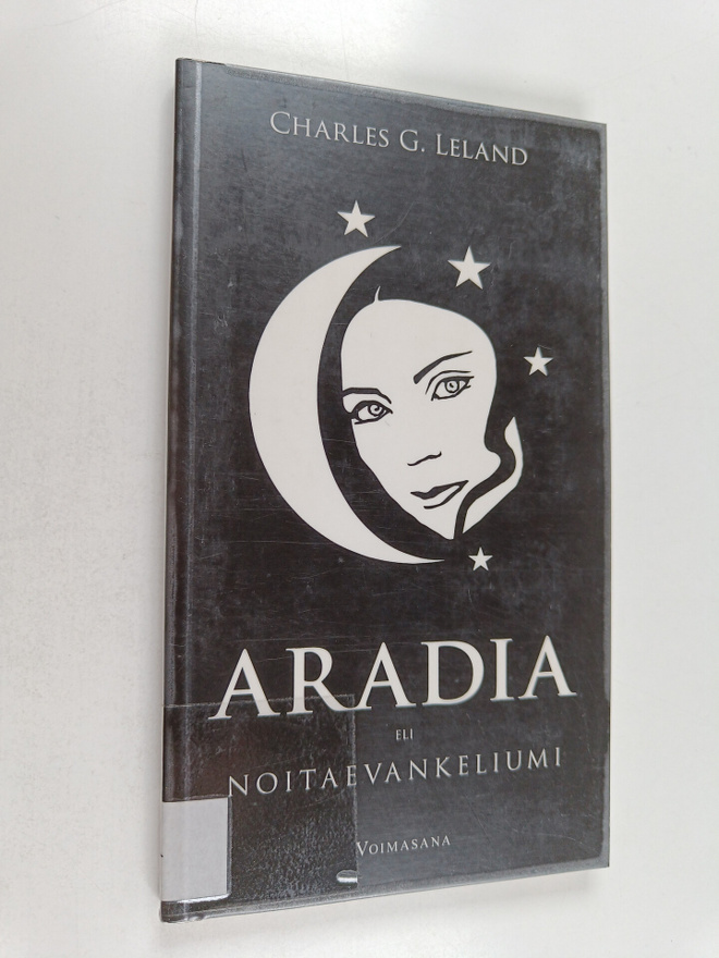 Charles G. Leland : Aradia, eli, noitaevankeliumi