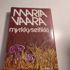 Maria Vaara; Myrkkyseitikki - pikkukuva 1