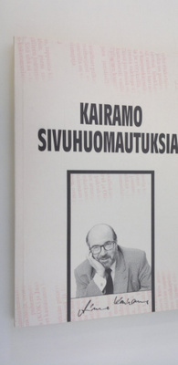 Aimo Kairamo : Sivuhuomautuksia (signeerattu)