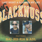 Blacknuss • Last Night A DJ Saved My Life CD Maxi-Single - pikkukuva 1