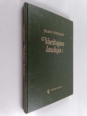 Paavo (Toim.) Virtanen : Vaeltajan lauluja 1 : Lauluja se...