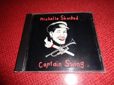 CD Michelle Shocked - Captain Swing