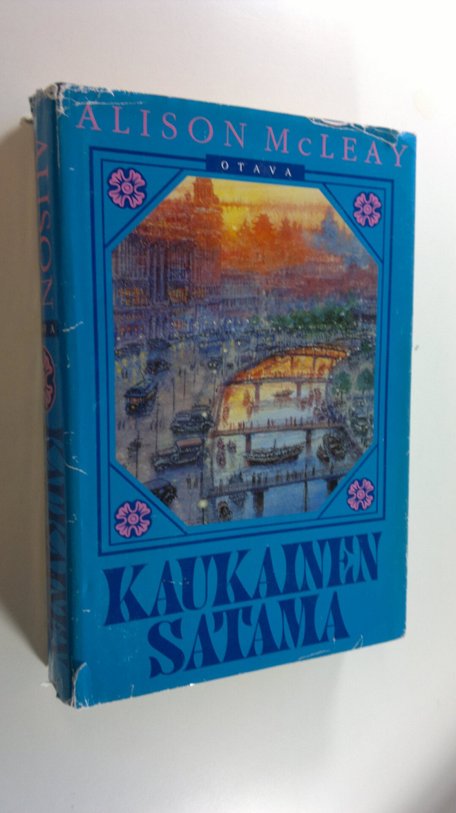 Alison McLeay : Kaukainen satama