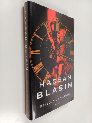 Hassan Blasim : Kelloja ja vieraita