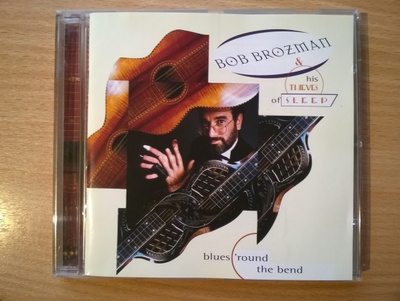 Bob Brozman - Blues Round The Bend CD