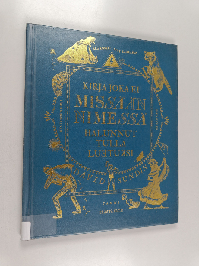 David Sundin : Kirja joka ei missään nimessä halunnut tul...