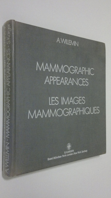 A. Willemin : Les images mammographiques = Mammographic a...