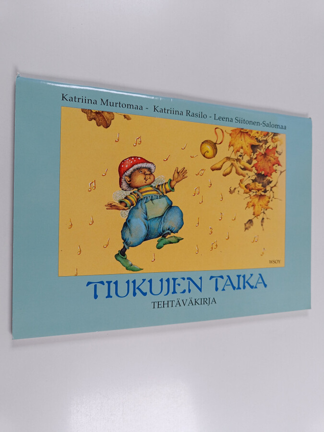 Katriina Murtomaa : Tiukujen taika : tehtäväkirja
