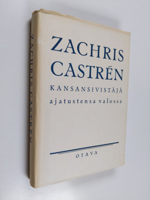 T. I. Wuorenrinne ym. : Zachris Castren : kansansivistäjä...