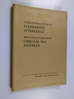 Kalervo Harjula : Lääkintöhallituksen yleiskirjeet apteek...