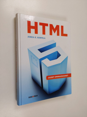 Jukka K. Korpela : HTML5 : uudet ominaisuudet