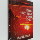 Kay Golbeck : Herra, miten autat minut tästä - pikkukuva 1