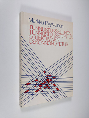 Markku Pyysiäinen : Tunnustuksellinen, tunnustukseton ja ...