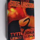 Stieg Larsson : Tyttö joka leikki tulella - pikkukuva 1
